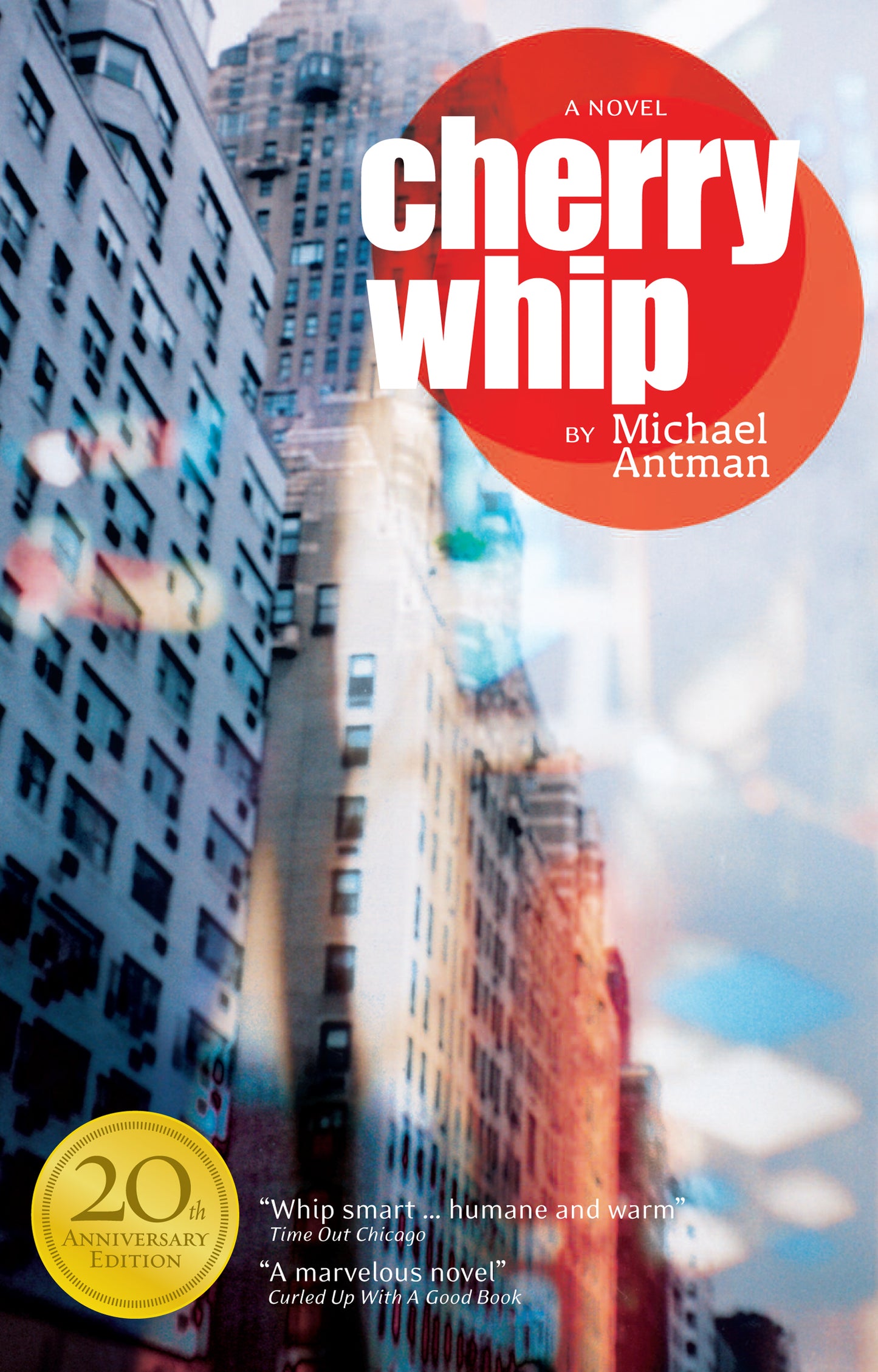 Cherry Whip: The Twentieth Anniversary Edition