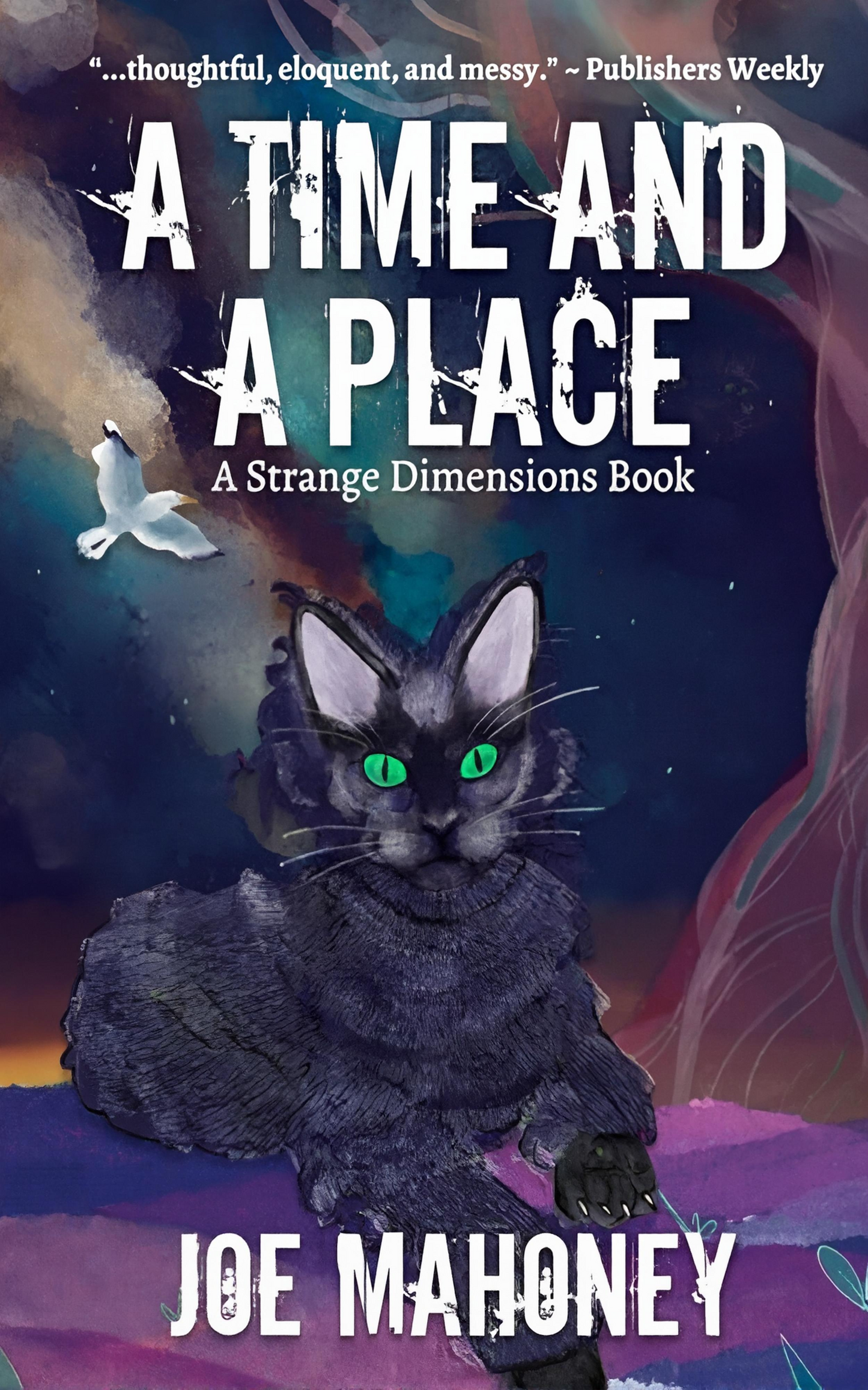 A Time and a Place: A Strange Dimensions Book